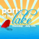 Party at the Lake! — July 19th